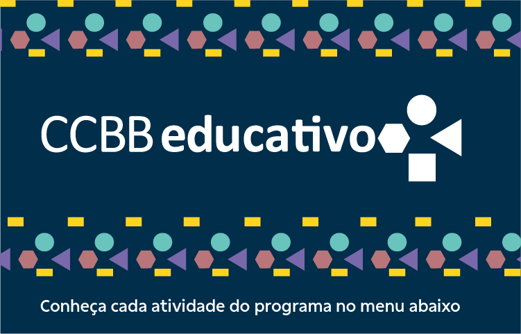 CCBB Educativo Arte Educação CCBB Brasília