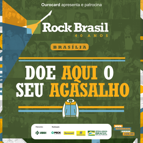 Doe seu Agasalho | Rock Brasil 40 Anos